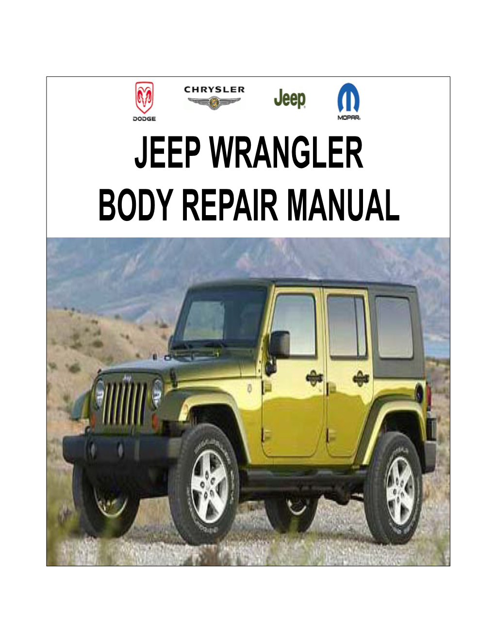 Jeep Wrangler Body Repair Manual Safety Notice