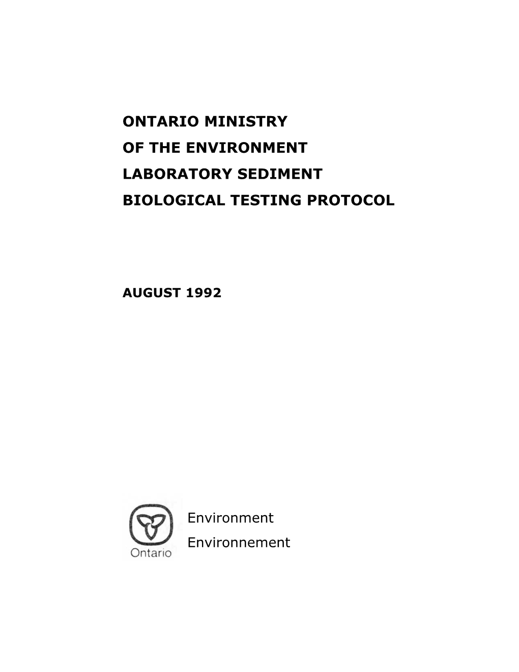 O.M.O.E. Laboratory Sediment Biological Testing Protocol. 1992