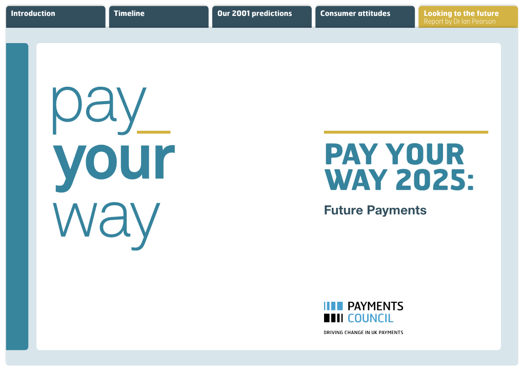 Pay Your Way 2025 Future Payments Introduction Timeline Our 2001