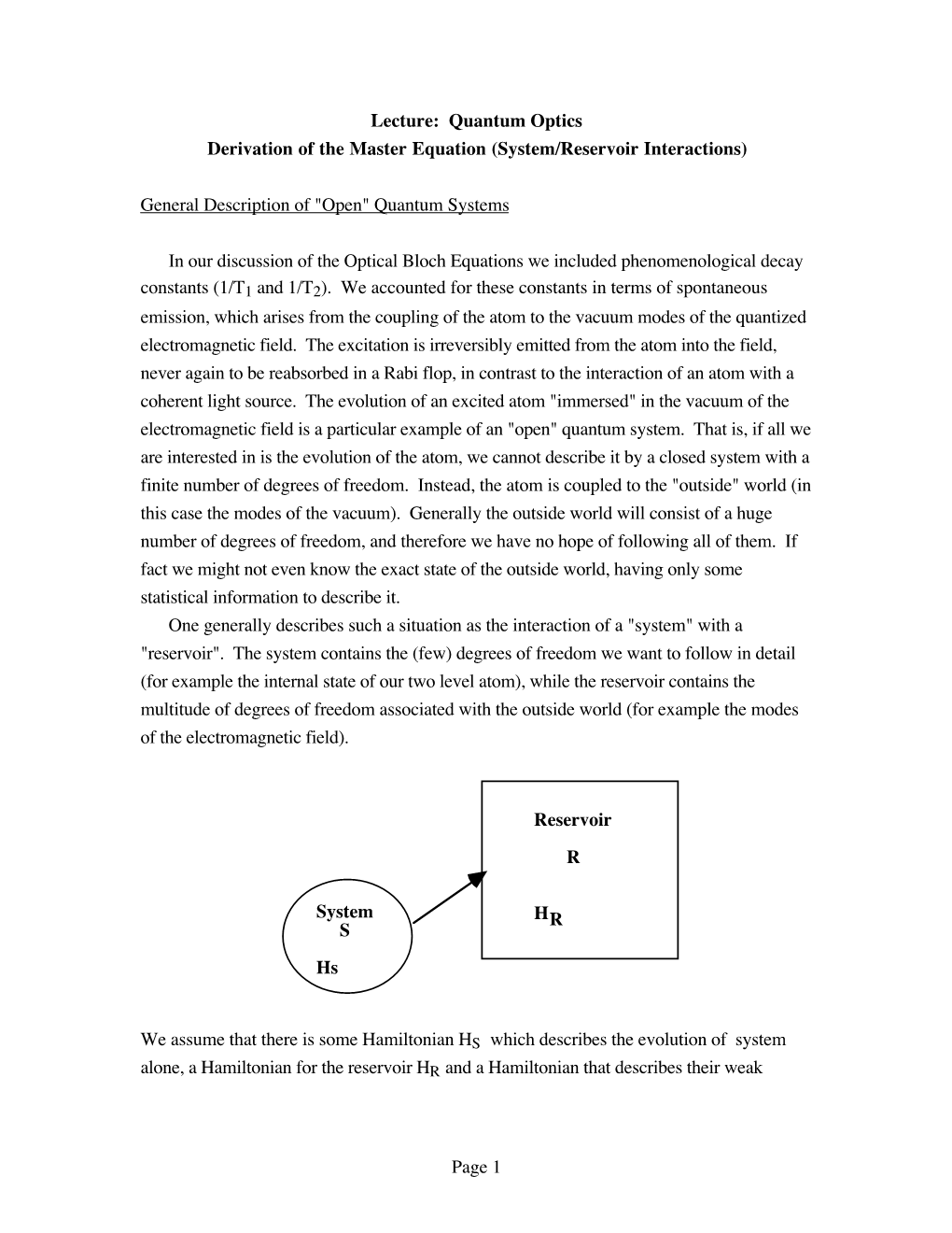 Page 1 Lecture: Quantum Optics Derivation of the Master Equation