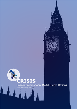 CRISIS London International Model United Nations 21St Session | 2020
