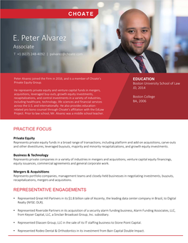 E. Peter Alvarez Associate T +1 (617) 248-4092 | Palvarez@Choate.Com