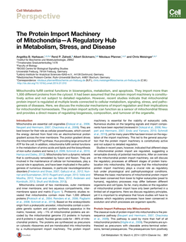 The Protein Import Machinery of Mitochondria-A Regulatory Hub In