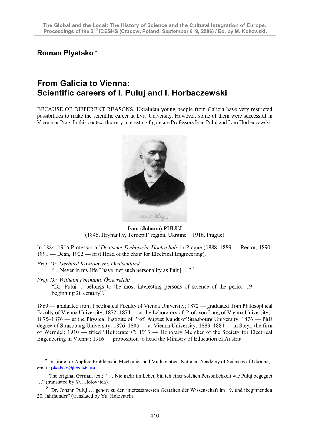From Galicia to Vienna: Scientific Careers of I. Puluj and I. Horbaczewski