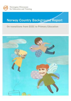 Norway Country Background Report