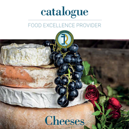 Cheeses ER FOOD EXCELLENCE PROVIDER Inside
