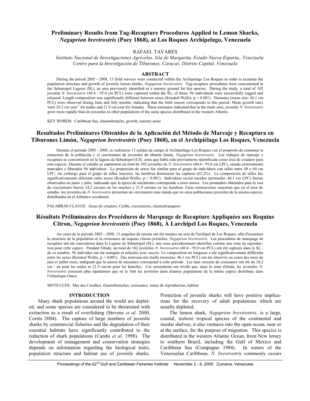 Preliminary Results from Tag-Recapture Procedures Applied to Lemon Sharks, Negaprion Brevirostris (Poey 1868), at Los Roques Archipelago, Venezuela