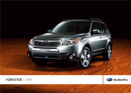 Forester 2010 a Subaru Is Different