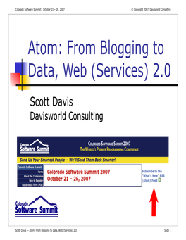 Atom: from Blogging to Data, Web (Services) 2.0