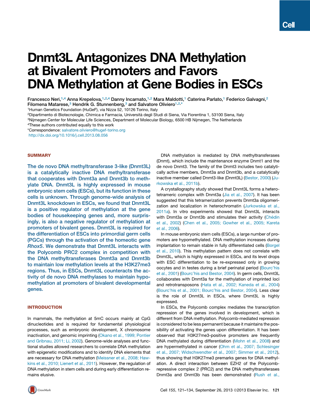 Dnmt3l Antagonizes DNA Methylation at Bivalent Promoters and Favors DNA Methylation at Gene Bodies in Escs