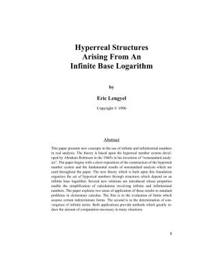 Hyperreal Structures Arising from an Infinite Base Logarithm