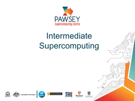 Intermediate Supercomputing Course Objectives