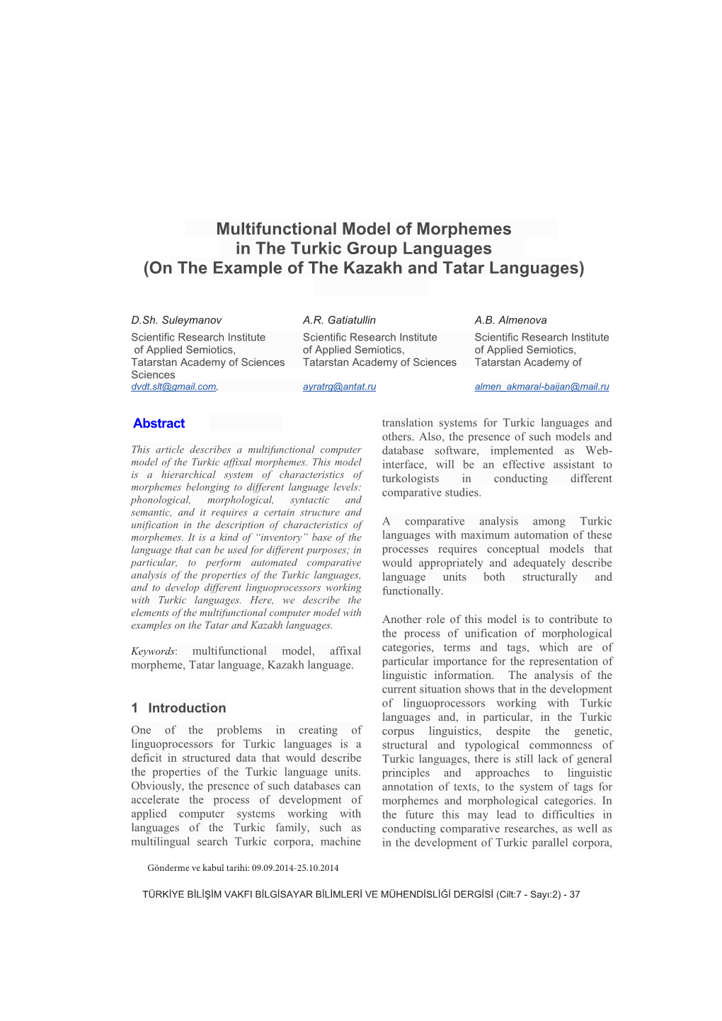 Multifunctional Model of Morphemes in the Turkic Group Languages (On the Example of the Kazakh and Tatar Languages)