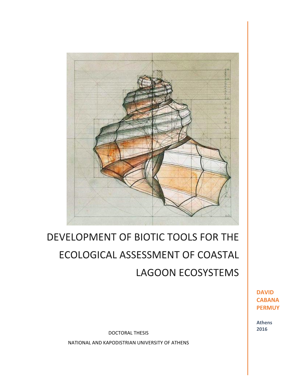 Development of Biotic Tools for the Ecological Assessment of Coastal Lagoon Ecosystems