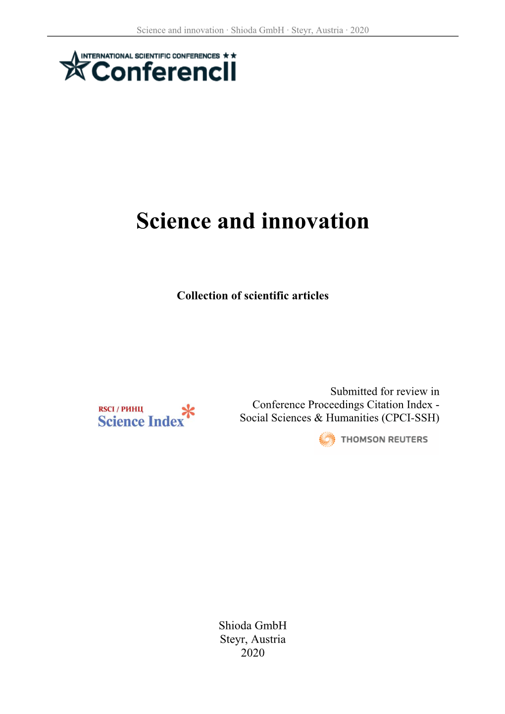 Science and Innovation ∙ Shioda Gmbh ∙ Steyr, Austria ∙ 2020