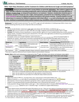 TRIAL: Vapor Rub, Petrolatum and No Treatment for Children with Nocturnal Cough and Cold Symptoms1