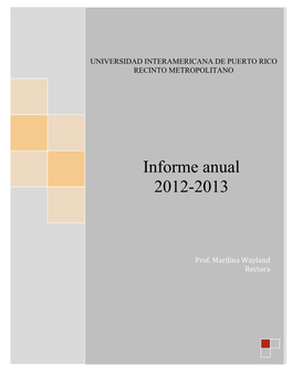 Informe Anual 2012-2013 Recinto Metro 1