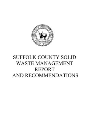 Suffolk County Solid Waste Management Report and Recommendations Table of Contents