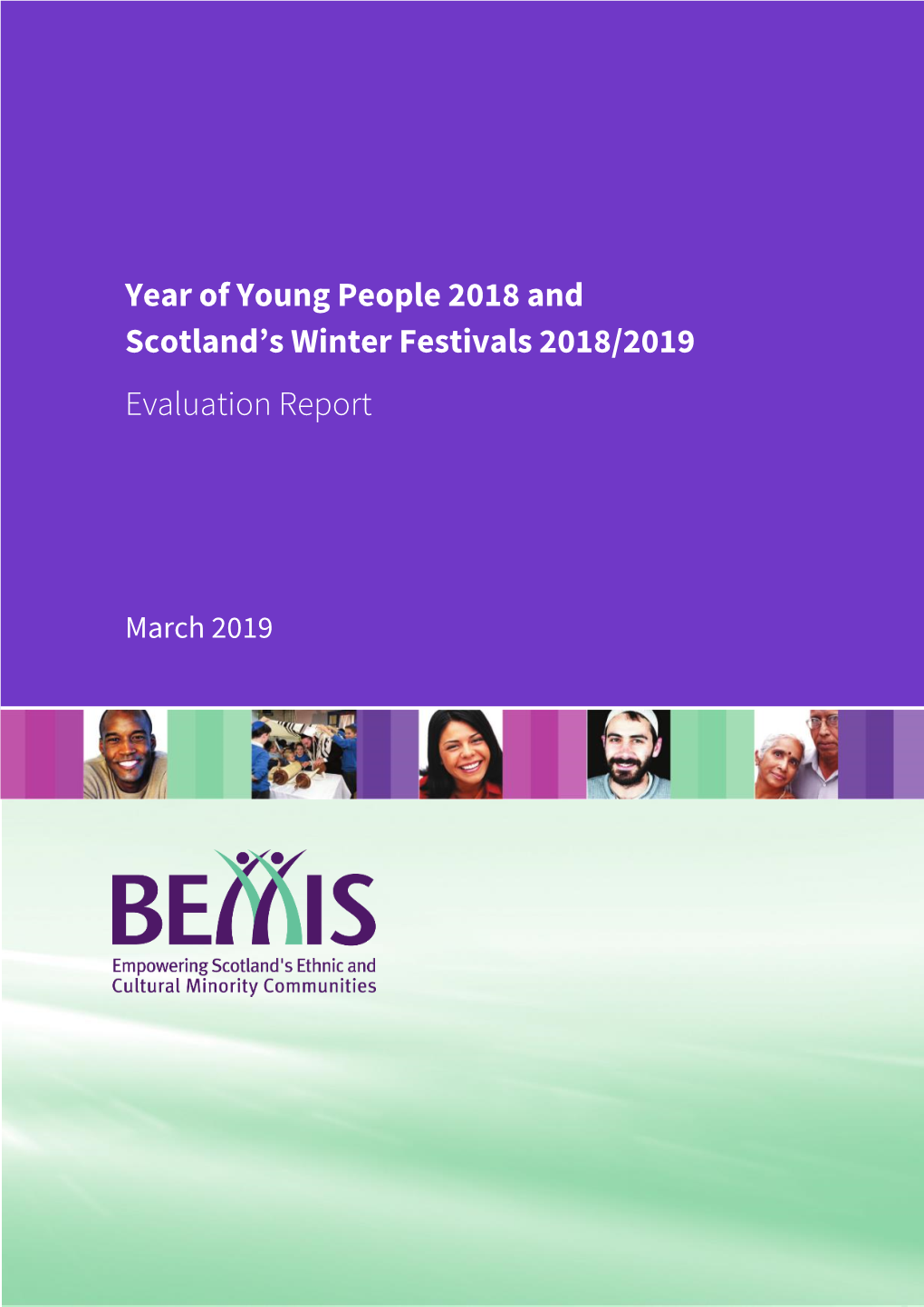 Year of Young People 2018 and Scotland's Winter Festivals 2018/2019 Evaluation Report