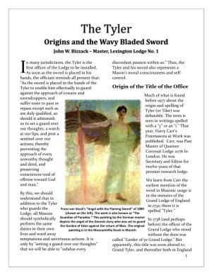 The Tyler Origins and the Wavy Bladed Sword