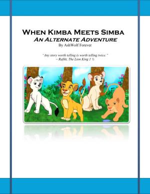 When Kimba Meets Simba an Alternate Adventure by Ashwolf Forever