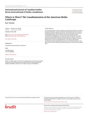 The Canadianization of the American Media Landscape Eric Weeks