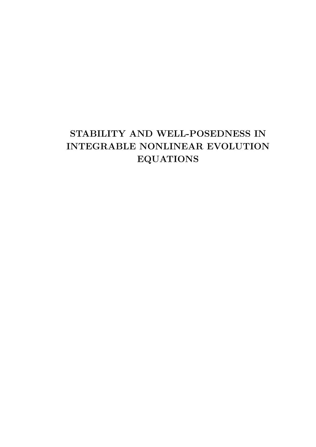 Stability and Well-Posedness in Integrable Evolution Equations