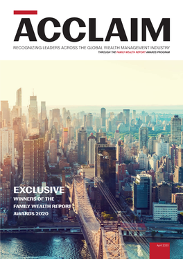 Acclaimross the Global Wealth Management Industry Through the Family Wealth Report Awards Program