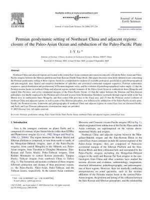 Permian Geodynamic Setting of Northeast China and Adjacent Regions: Closure of the Paleo-Asian Ocean and Subduction of the Paleo-Paciﬁc Plate