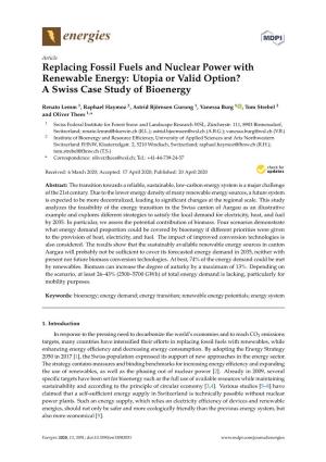 Replacing Fossil Fuels and Nuclear Power with Renewable Energy: Utopia Or Valid Option? a Swiss Case Study of Bioenergy