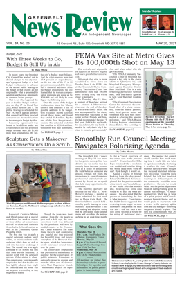 Smoothly Run Council Meeting Navigates Polarizing Agenda FEMA Vax Site at Metro Gives Its 100,000Th Shot on May 13