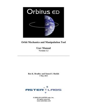 Orbit Mechanics and Manipulation Tool User Manual
