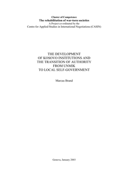 The Development of Kosovo Institutions and the Transition Or