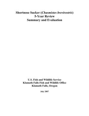Shortnose Sucker (Chasmistes Brevirostris) 5-Year Review Summary and Evaluation