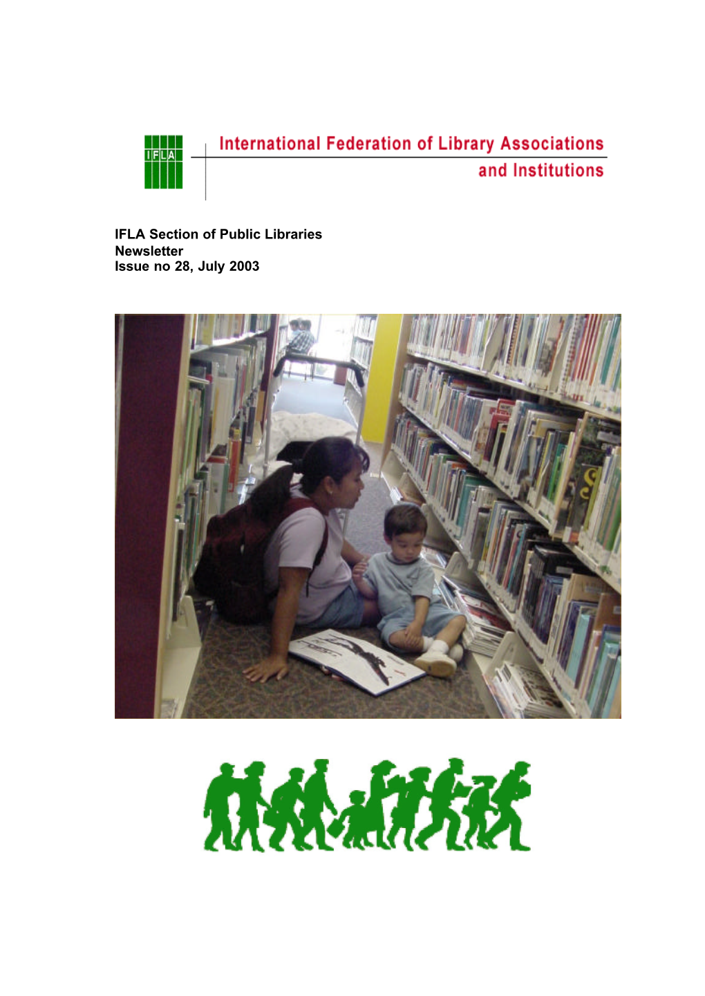 IFLA Section of Public Libraries Newsletter Issue No 28, July 2003