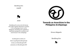 Towards an Anarchism in the Philippine