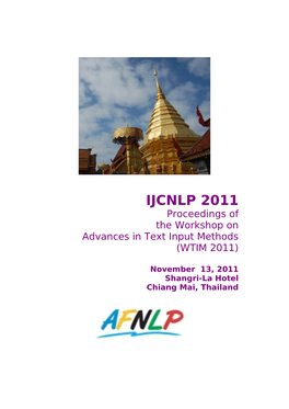 IJCNLP 2011 Proceedings of the Workshop on Advances in Text Input Methods (WTIM 2011)