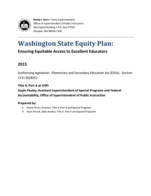 Washington State Equity Plan: Ensuring Equitable Access to Excellent Educators