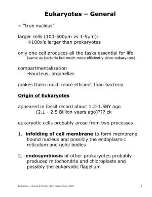 Protists, Ziser Lecture Notes, 2006 1 Evidence