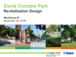 David Crombie Revitalization Project Public Workshop Powerpoint