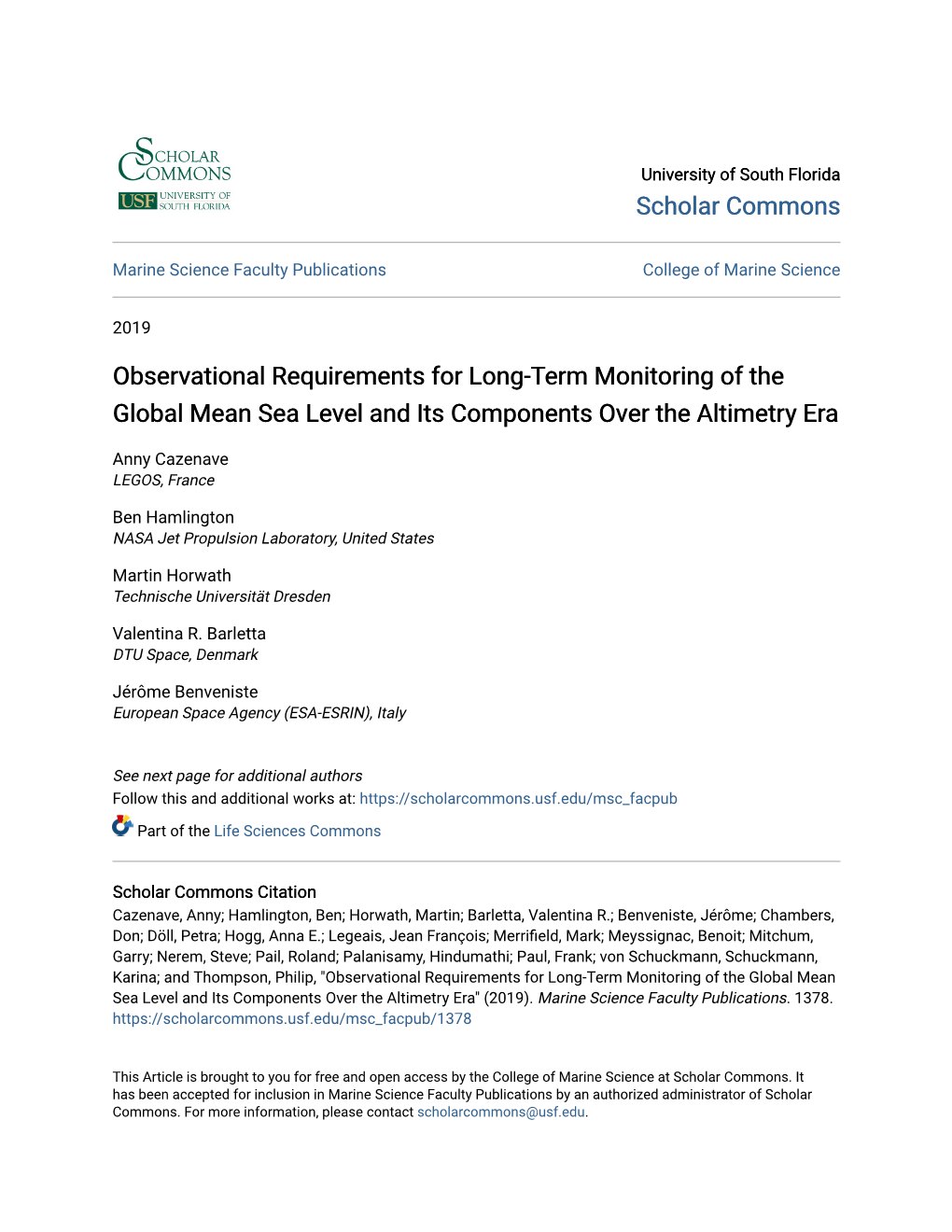 Observational Requirements for Long-Term Monitoring of the Global Mean Sea Level and Its Components Over the Altimetry Era