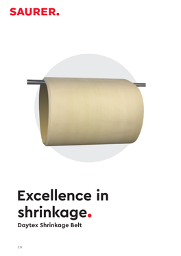 Excellence in Shrinkage. Daytex Shrinkage Belt
