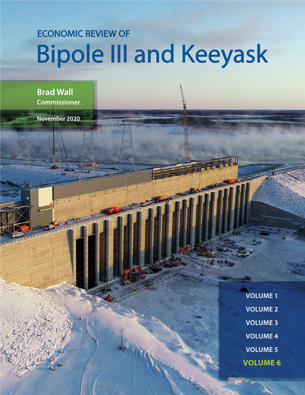 ECONOMIC REVIEW of Bipole III and Keeyask