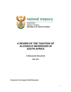 A Review of the Taxation of Alcoholic Beverages in South Africa