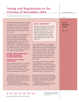 Voting and Registration in the Election of November 2004