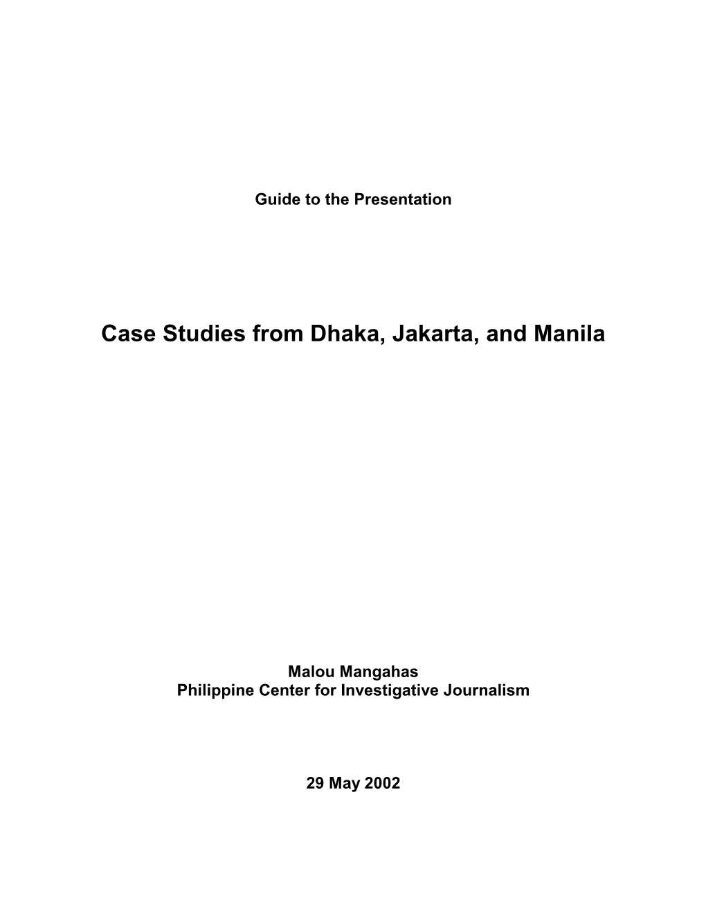 Case Studies from Dhaka, Jakarta, and Manila