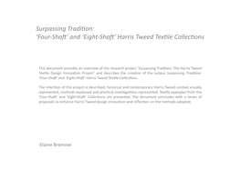 Surpassing Tradifion: Lfour-Shaft' and Leight-Shaft' Harris Tweed Texfile