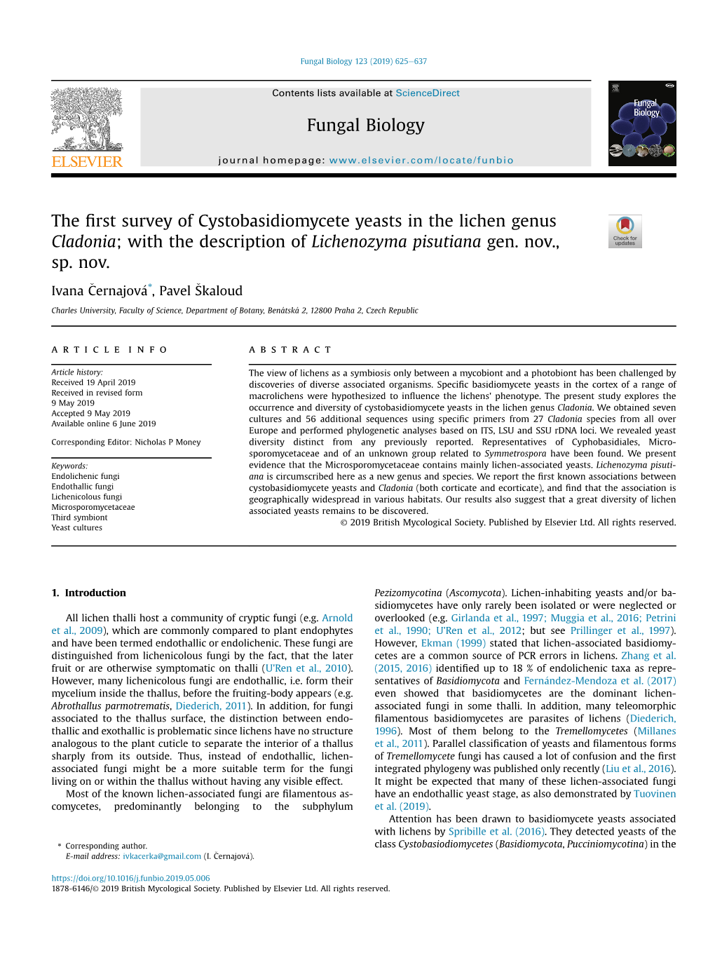 The First Survey of Cystobasidiomycete Yeasts in the Lichen Genus Cladonia; with the Description of Lichenozyma Pisutiana Gen. N