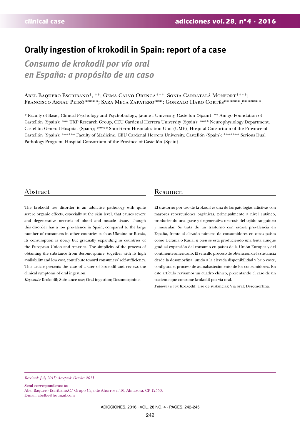 Orally Ingestion of Krokodil in Spain: Report of a Case Consumo De Krokodil Por Vía Oral En España: a Propósito De Un Caso