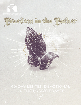 40-Day Lenten Devotional on the Lord's Prayer 2021